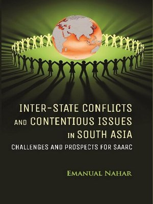 cover image of Inter-State Conflicts and Contentious Issues in South Asia